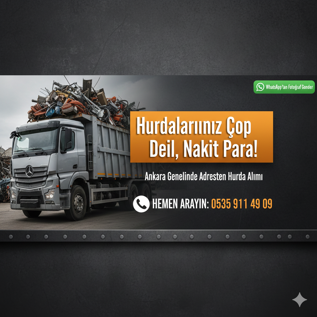 Ankara’da Hurda Satarken Zarar Etmeyin