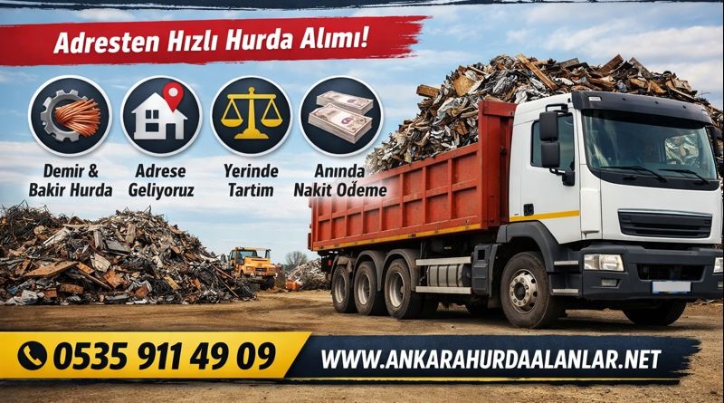 Ankara Hurda Alanlar – Adresten Nakit Hurda Alımı